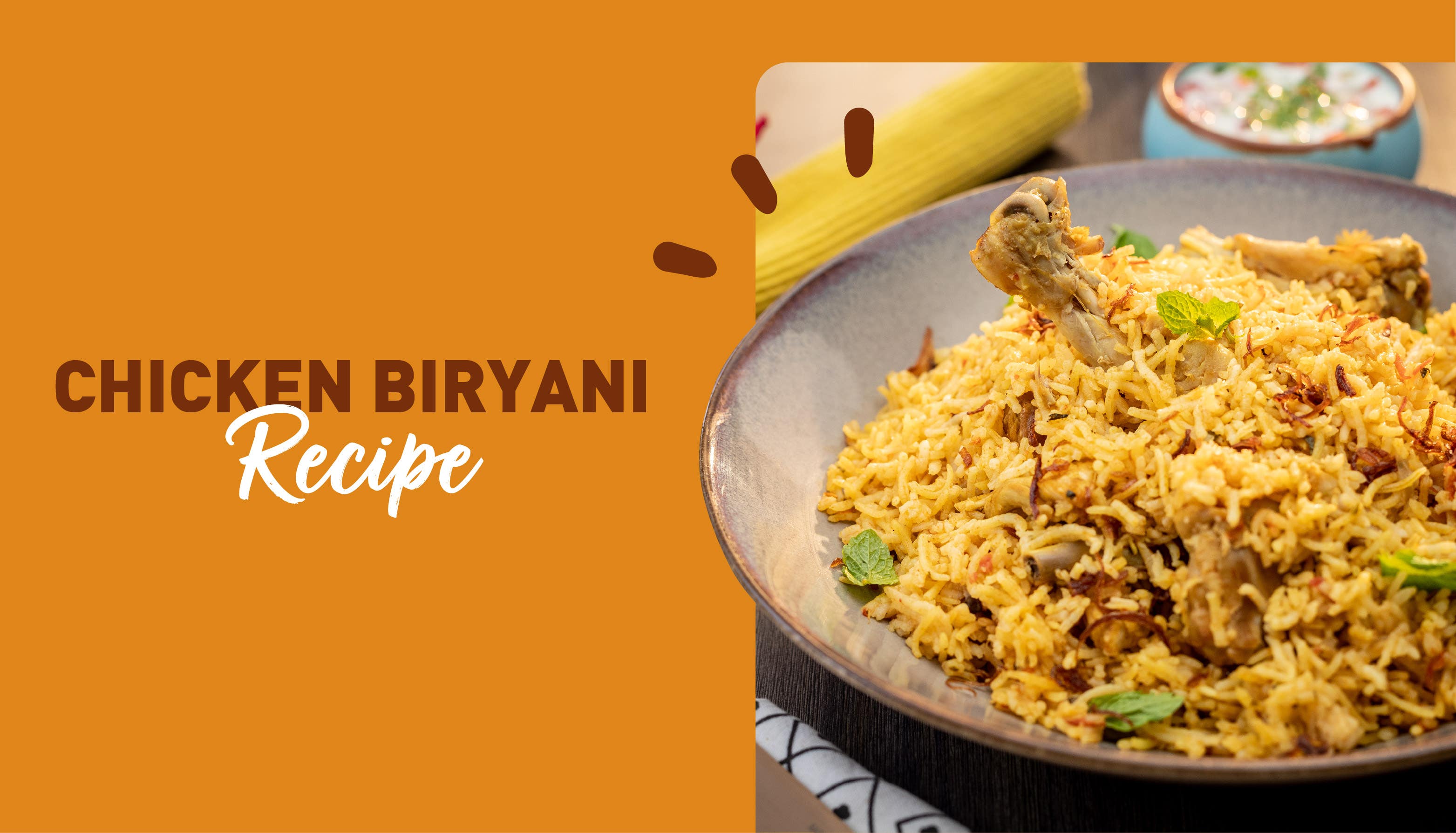 Chicken Biryani Recipes How To Make Chicken Biryani Mynestlé